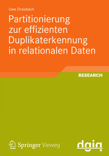 Partitionierung zur effizienten Duplikaterkennung in relationalen Daten