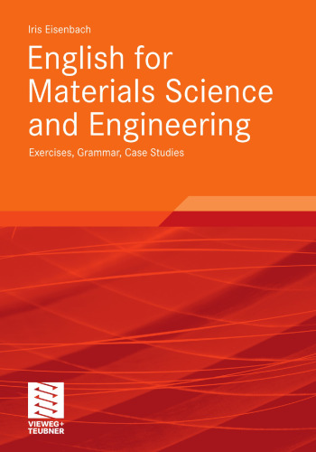 English for Materials Science and Engineering: Exercises, Grammar, Case Studies
