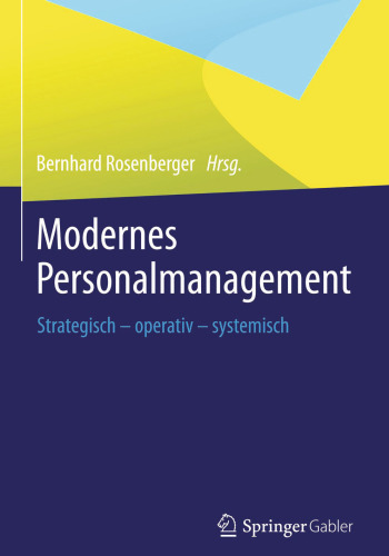 Modernes Personalmanagement: Strategisch – operativ – systemisch