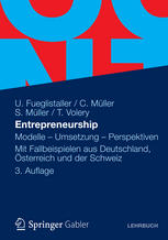 Entrepreneurship: Modelle - Umsetzung - Perspektiven<br> Mit Fallbeispielen aus Deutschland, Österreich und der Schweiz
