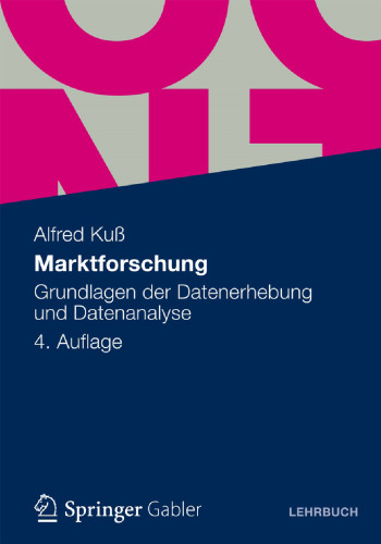 Marktforschung: Grundlagen der Datenerhebung und Datenanalyse