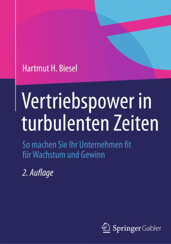 Vertriebspower in turbulenten Zeiten: So machen Sie Ihr Unternehmen fit für Wachstum und Gewinn