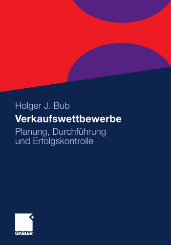 Verkaufswettbewerbe: Planung, Durchführung und Erfolgskontrolle