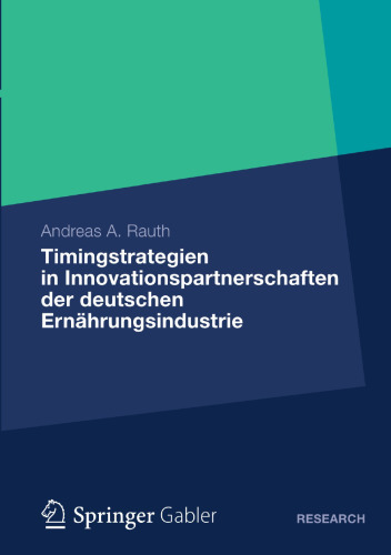 Timingstrategien in Innovationspartnerschaften der deutschen Ernährungsindustrie