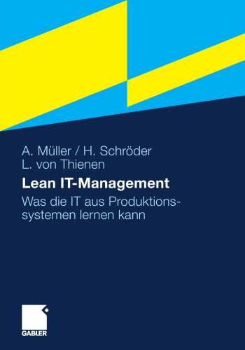Lean IT-Management: Was die IT aus Produktionssystemen lernen kann