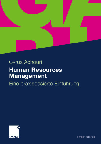 Human Resources Management: Eine praxisbasierte Einführung