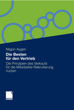 Die Besten für den Vertrieb: Die Prinzipien des Verkaufs für die Mitarbeiter-Rekrutierung nutzen