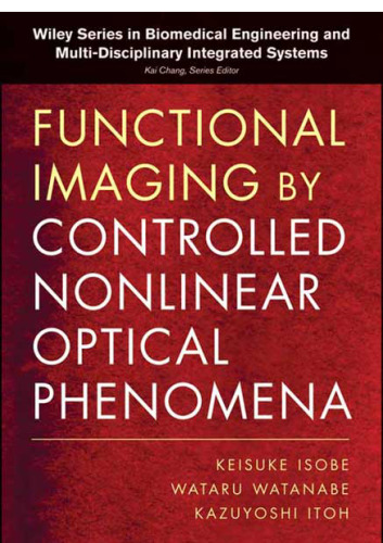 Functional Imaging by Controlled Nonlinear Optical Phenomena