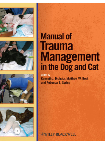 Manual of Trauma Management in the Dog and Cat