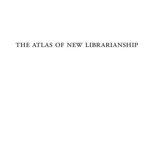 The atlas of new librarianship