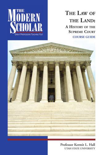 The law of the land : a history of the Supreme Court