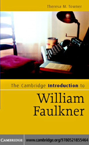 The Cambridge introduction to William Faulkner