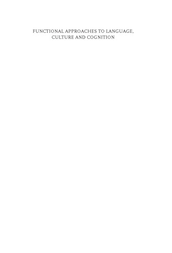 Functional Approaches to Language, Culture and Cognition: Papers in Honor of Sydney M. Lamb