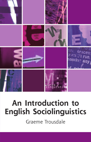 An introduction to English sociolinguistics