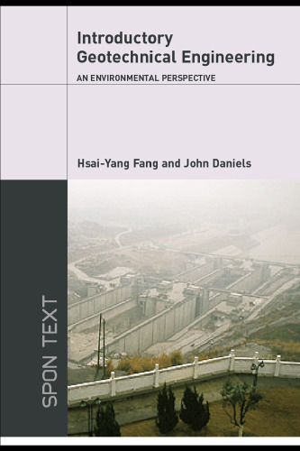 Introductory geotechnical engineering : an environmental perspective