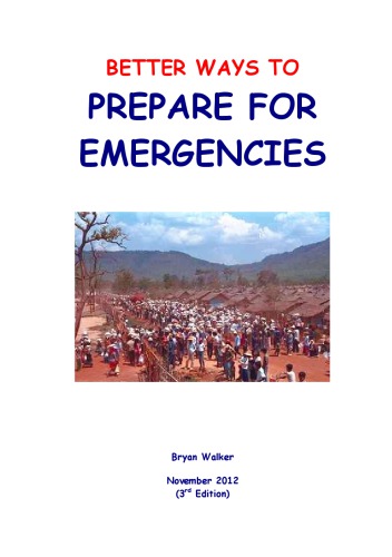 BETTER WAYS TO PREPARE FOR EMERGENCIES