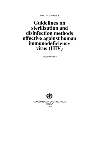 Guidelines on Sterilization and Disinfection Methods Effective Against Human Immunodeficiency Virus