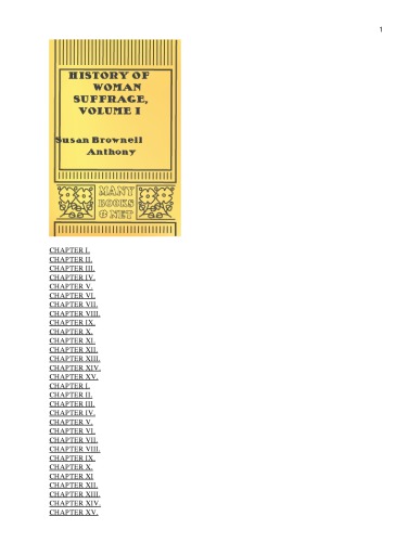 History of Woman Suffrage, Volume I
