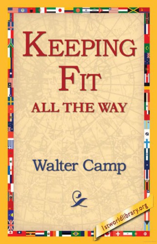 Keeping Fit All the Way