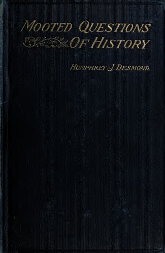 Mooted Questions of History