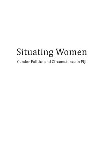 Situating Women: Gender Politics and Circumstance in Fiji