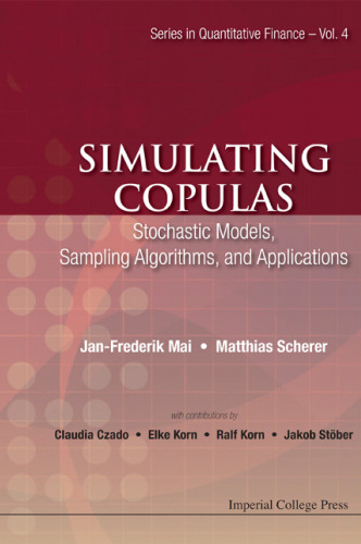 Simulating Copulas: Stochastic Models, Sampling Algorithms, and Applications
