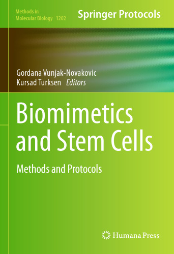 Biomimetics and Stem Cells: Methods and Protocols
