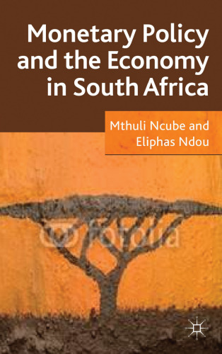 Monetary Policy and the Economy in South Africa