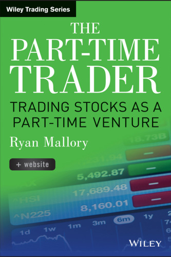 The Part-Time Trader: Trading Stock as a Part-Time Venture, + Website