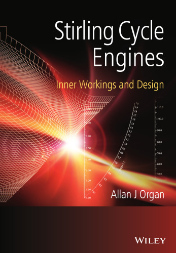 Stirling Cycle Engines: Inner Workings and Design