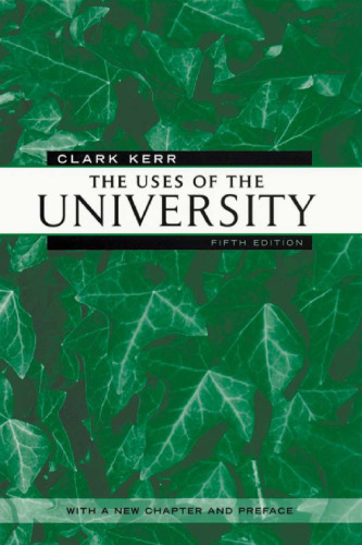 The Uses of the University: Fifth Edition