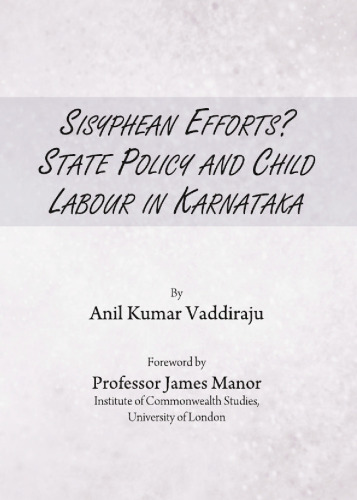 Sisyphean Efforts? State Policy and Child Labour in Karnataka