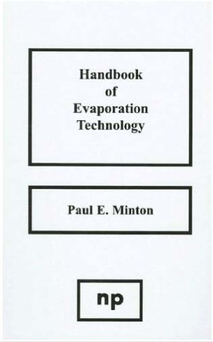Handbook of evaporation technology