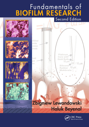 Fundamentals of Biofilm Research, Second Edition
