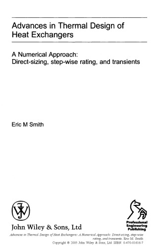 Advances in thermal design of heat exchangers : a numerical approach : direct-sizing, step-wise rating, and transients