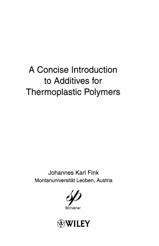A concise introduction to additives for thermoplastic polymers