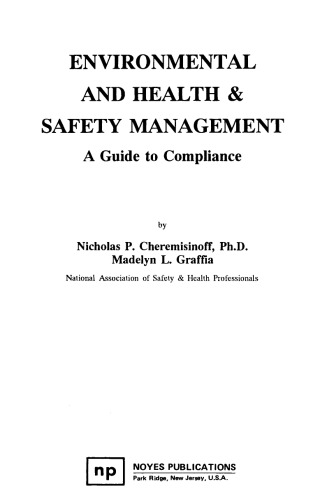 Environmental and health & safety management : a guide to compliance