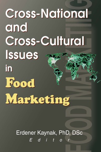 Cross-national and cross-cultural issues in food marketing
