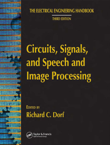 The electrical engineering handbook. Circuits, signals, speech and image processing