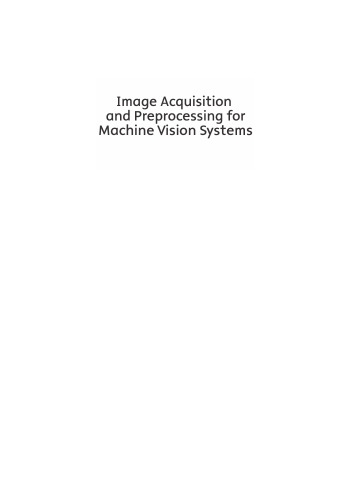 Image acquisition and pre-processing for machine vision