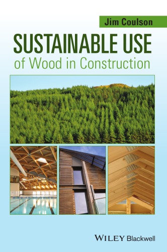 Sustainable use of wood in construction