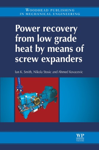 Power recovery from low grade heat by means of screw expanders