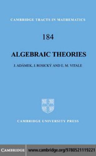 Algebraic theories : a categorical introduction to general algebra