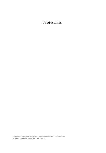 Protestants : a history from Wittenberg to Pennsylvania, 1517-1740