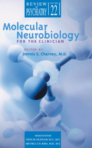 Molecular neurobiology for the clinician