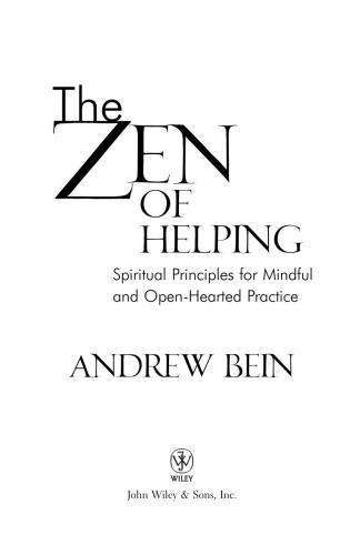 The zen of helping : spiritual principles for mindful and open-hearted practice