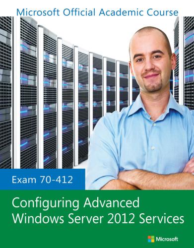 Configuring advanced Windows Server 2012 services exam 70-412