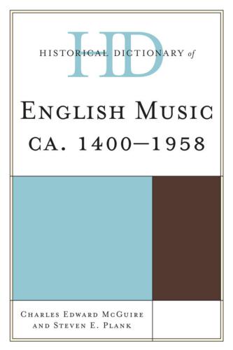 Historical dictionary of English music, ca. 1400-1958