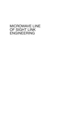 Microwave line of sight link engineering