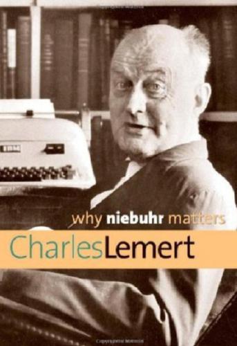 Why Niebuhr matters